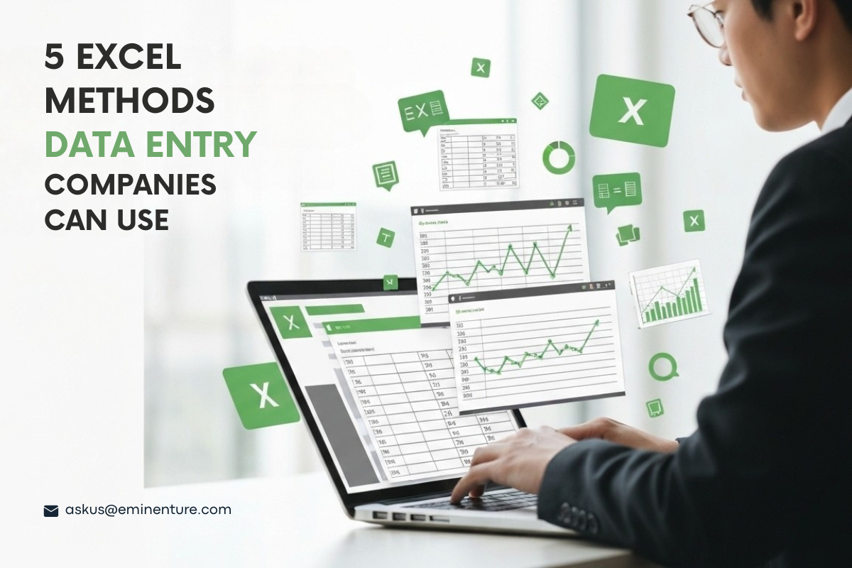 5 Easiest Methods Of MS Excel For Data Entry Companies To Bank On
